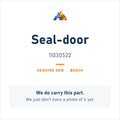 Bosch 11030522 Seal-Door - genuine OEM appliance part, photo coming soon
