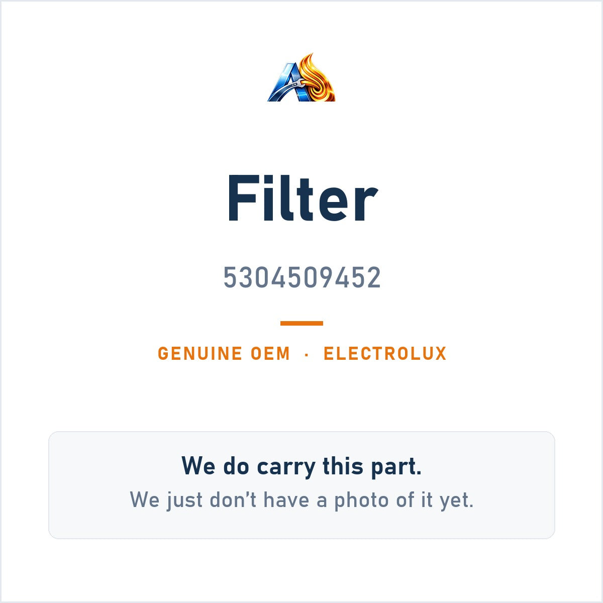 Electrolux 5304509452 Filter - genuine OEM appliance part, photo coming soon