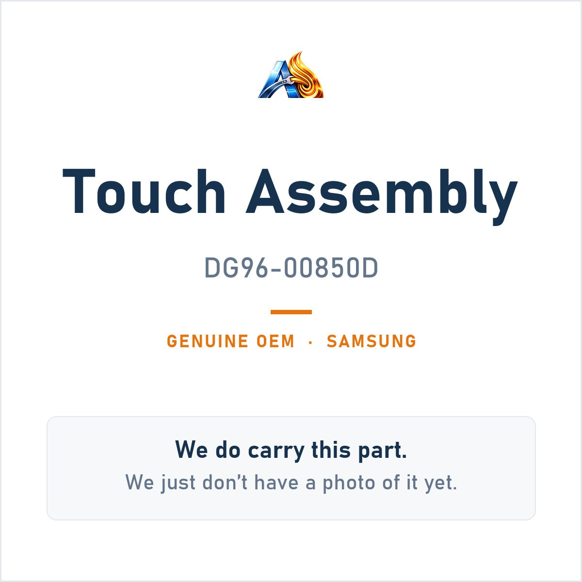 Samsung DG96-00850D Touch Assembly - genuine OEM appliance part, photo coming soon