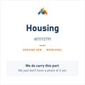 Whirlpool W11172791 Housing - genuine OEM appliance part, photo coming soon