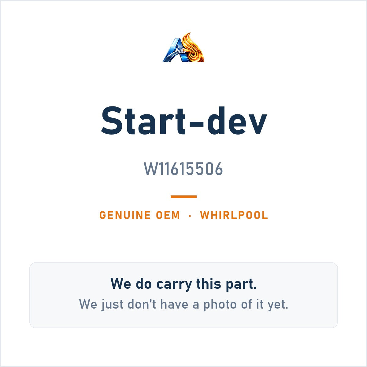 Whirlpool W11615506 Start-Dev - genuine OEM appliance part, photo coming soon