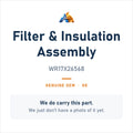 GE WR17X26568 Filter & Insulation Assembly - genuine OEM appliance part, photo coming soon