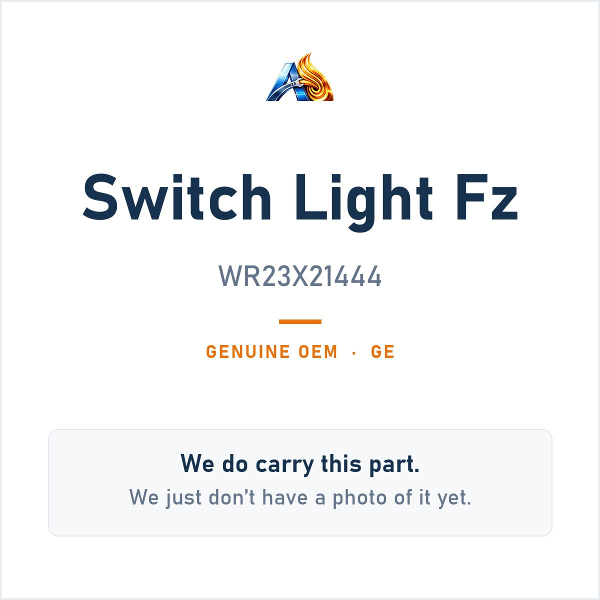 GE WR23X21444 Switch Light Fz - genuine OEM appliance part, photo coming soon