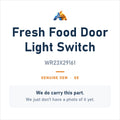 GE WR23X29161 Fresh Food Door Light Switch - genuine OEM appliance part, photo coming soon